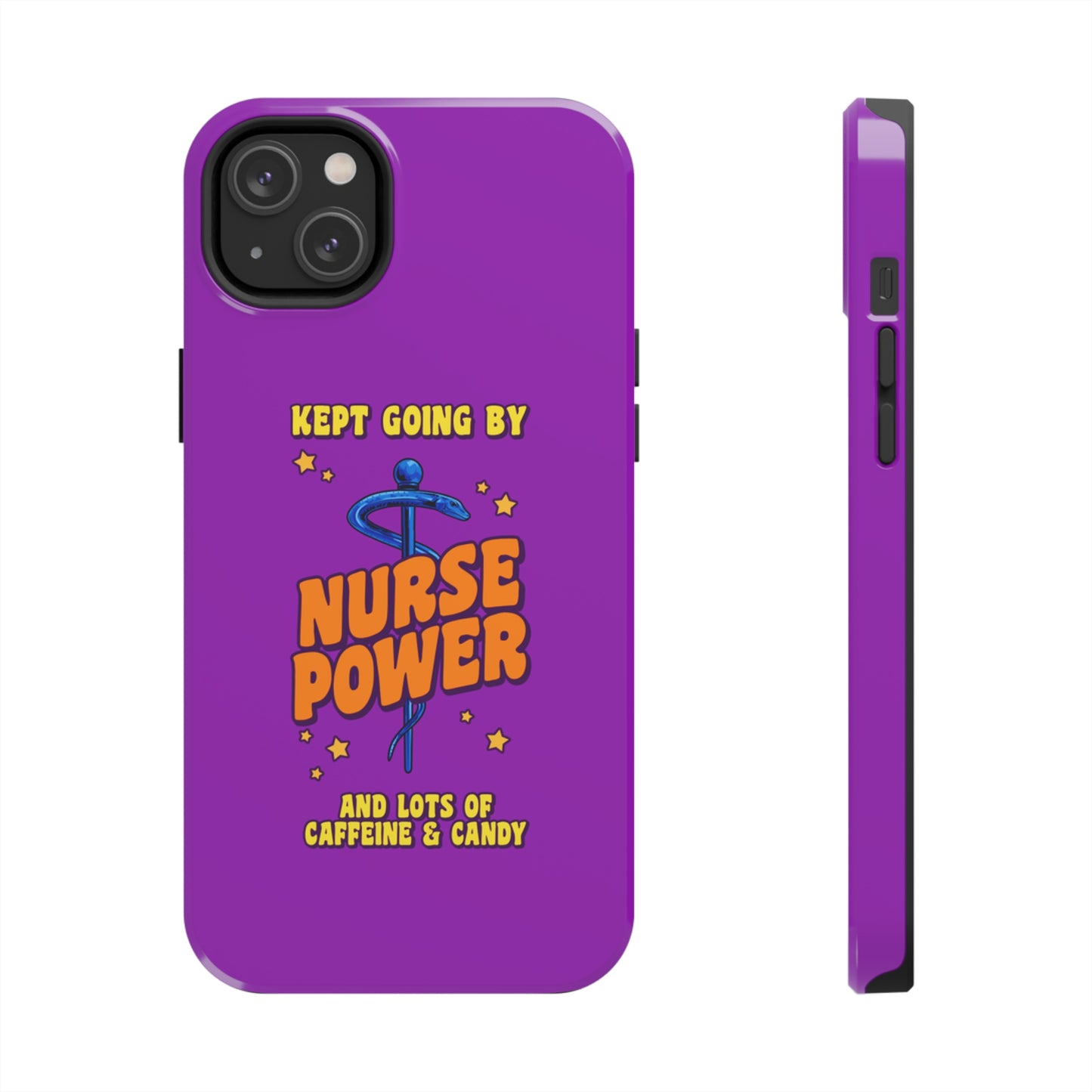 Unique iPhone case with medical symbol with text saying Nurse Power and Kept Going with Caffeine and Candy,