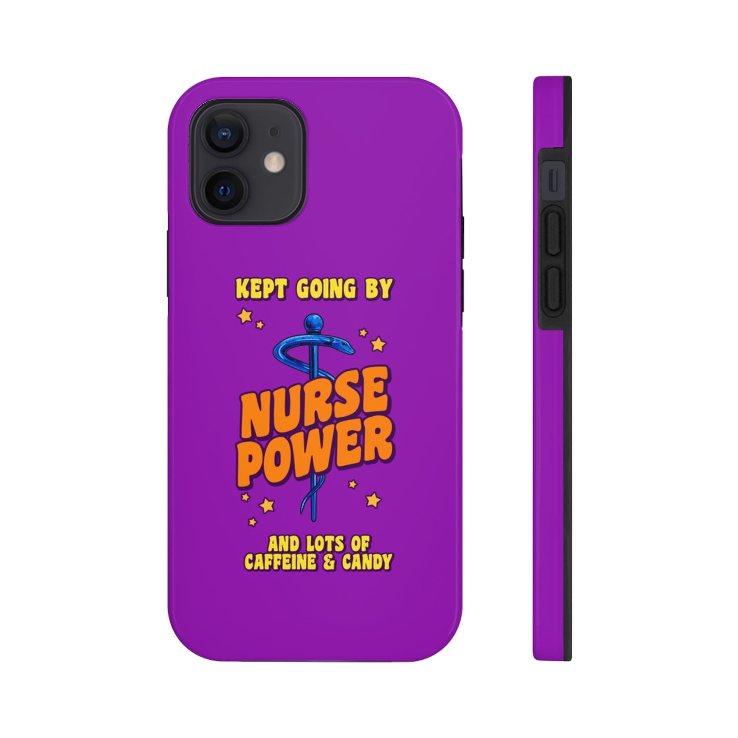 Unique iPhone case with medical symbol with text saying Nurse Power and Kept Going with Caffeine and Candy,