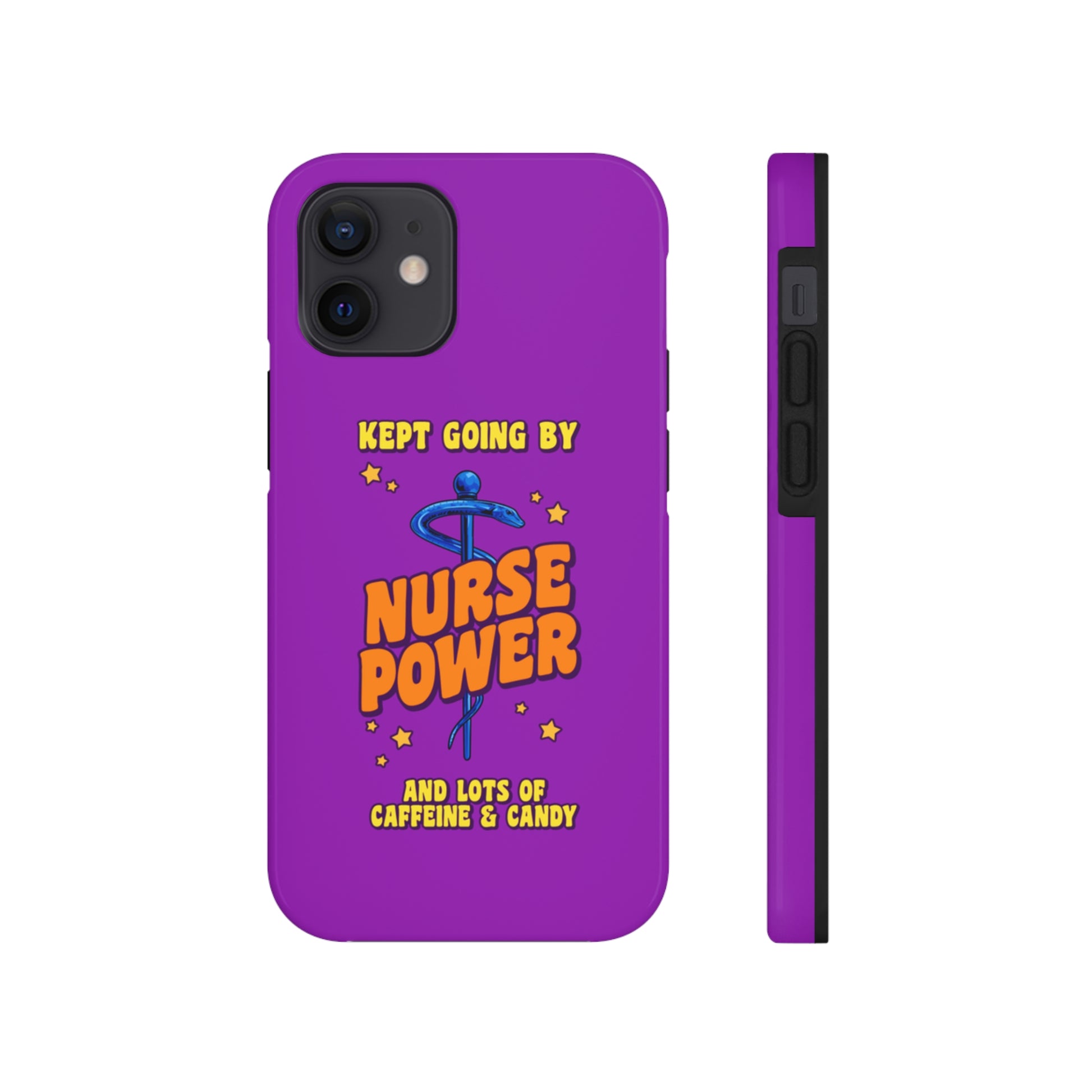 Unique iPhone case with medical symbol with text saying Nurse Power and Kept Going with Caffeine and Candy,